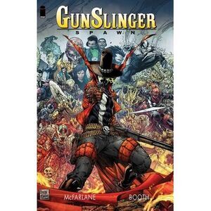 Gunslinger Spawn Volume 1 -- Todd McFarlane